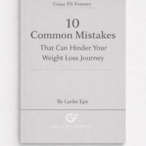 10 Common Mistakes That Can Hinder Your Weight Loss Journey