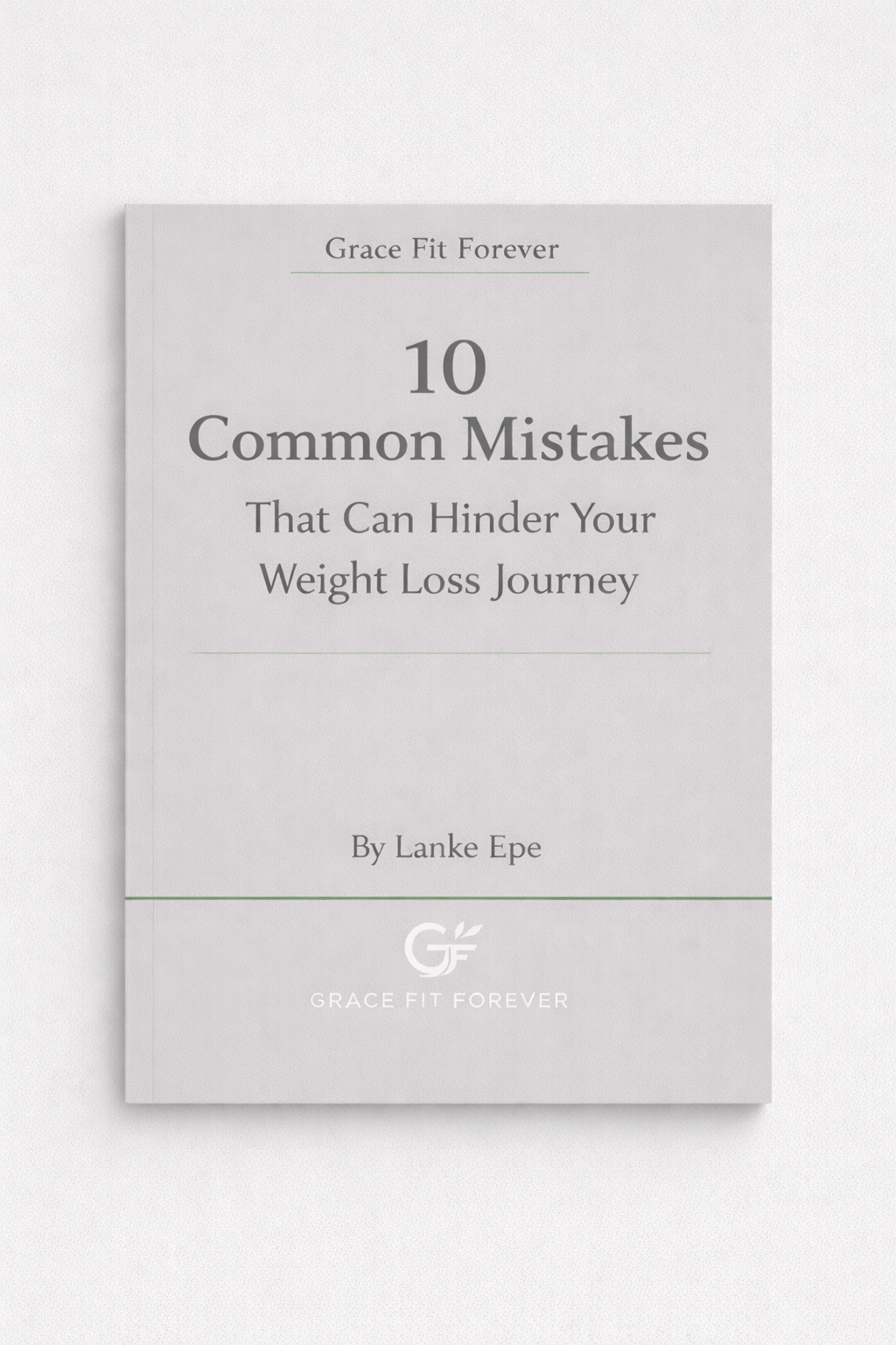 10 Common Mistakes That Can Hinder Your Weight Loss Journey